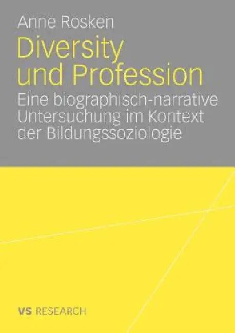 Diversity Und Profession (English, Anne Rosken)