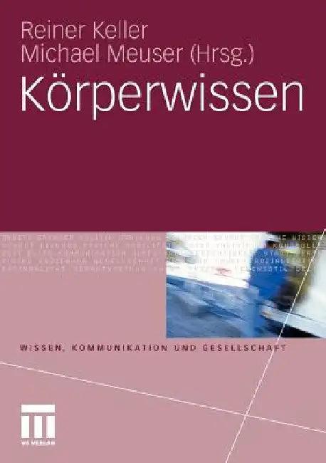 Körperwissen (English, Reiner Keller | Michael Meuser)