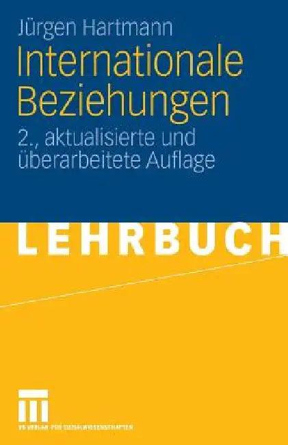 Internationale Beziehungen (English, Jürgen Hartmann)