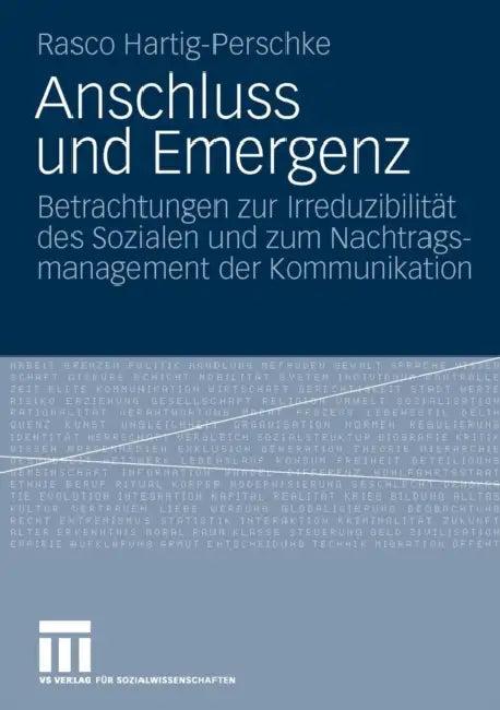 Anschluss Und Emergenz (English, Rasco Hartig-Perschke)