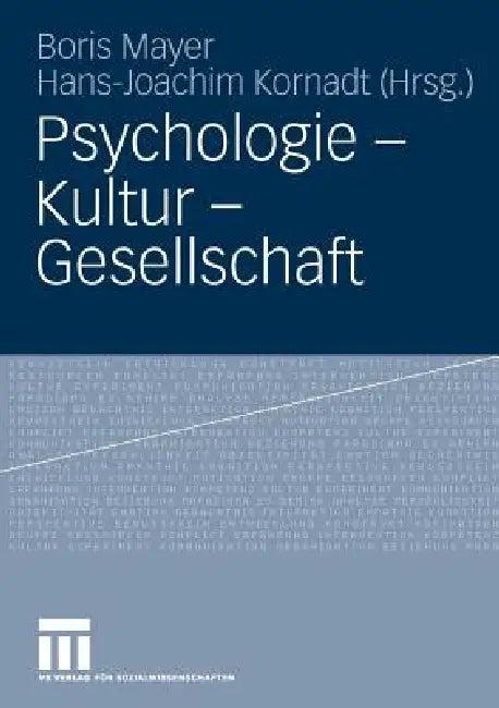 Psychologie - Kultur - Gesellschaft (English, Boris Mayer | Hans-Joachim Kornadt)