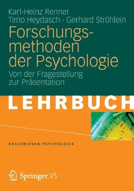 Forschungsmethoden Der Psychologie (English, Karl-Heinz Renner | Timo Heydasch | Gerhard Ströhlein)