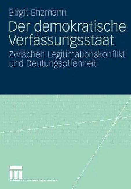 Der Demokratische Verfassungsstaat (English, Birgit Enzmann)