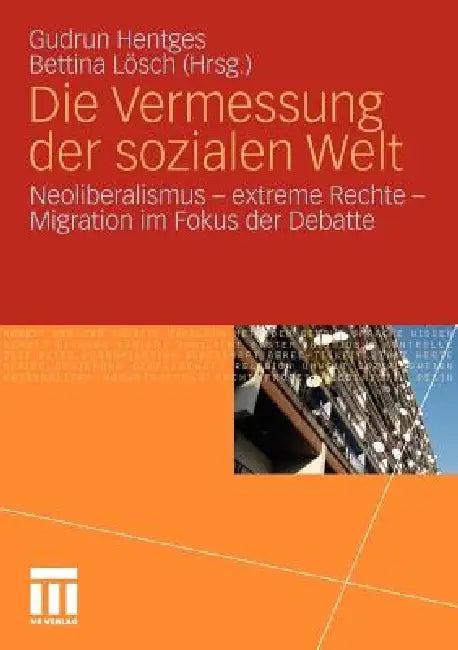 Die Vermessung Der Sozialen Welt (English, Gudrun Hentges | Bettina Lösch)