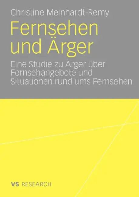 Fernsehen Und Ärger (English, Christine Meinhardt-Remy)