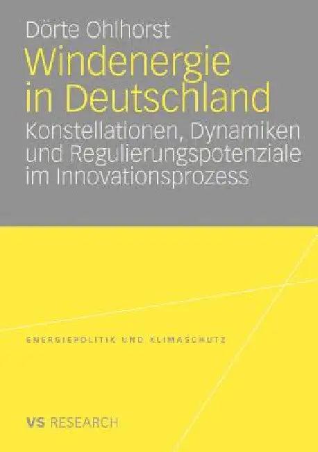 Windenergie in Deutschland (English, Dörte Ohlhorst)