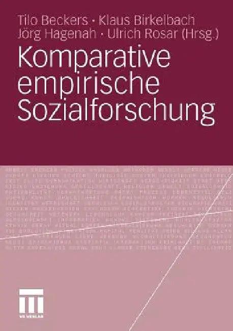 Komparative Empirische Sozialforschung (English, Tilo Beckers | Klaus W. Birkelbach | Jörg Hagenah)
