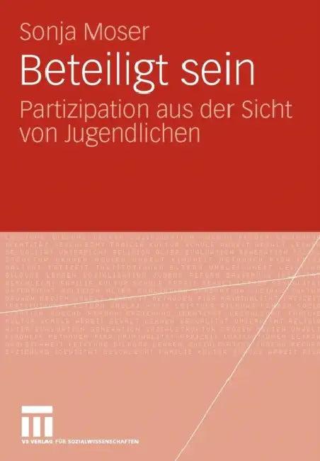 Beteiligt Sein (English, Sonja Moser)