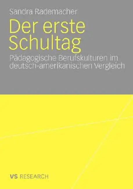 Der Erste Schultag (English, Sandra Rademacher)
