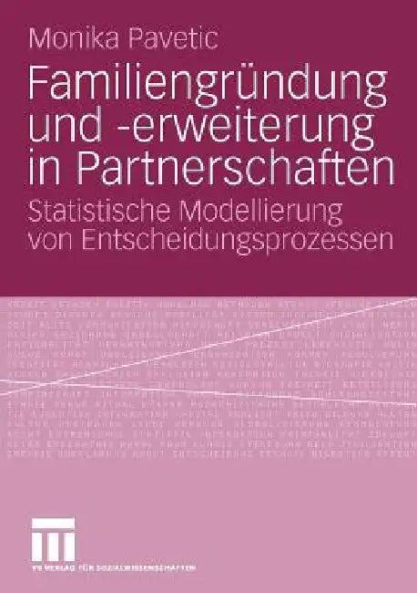 Familiengründung Und -Erweiterung in Partnerschaften (English, Monika Pavetic)
