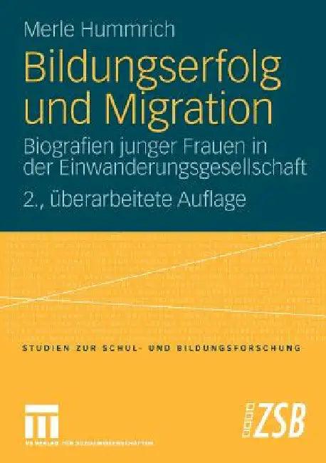 Bildungserfolg Und Migration (English, Merle Hummrich)