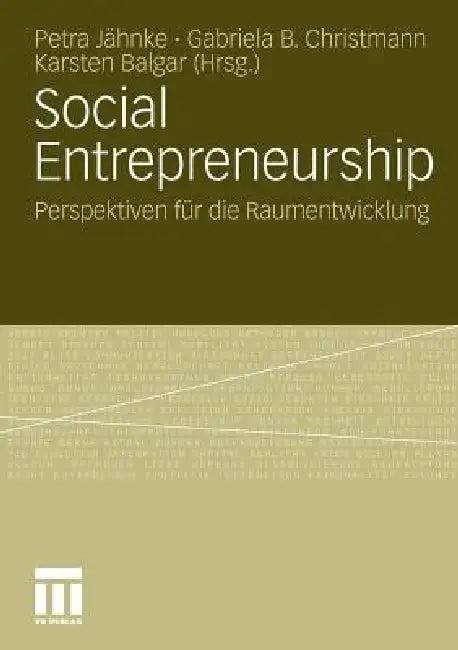 Social Entrepreneurship (English, Petra Jähnke | Gabriela Christmann | Karsten Balgar)