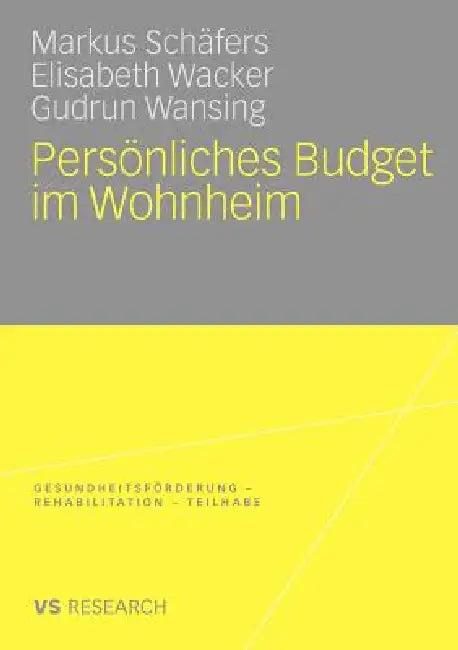 Persönliches Budget Im Wohnheim (English, Markus Schäfers | Elisabeth Wacker | Gudrun Wansing)