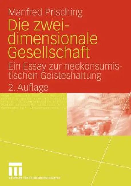 Die Zweidimensionale Gesellschaft (English, Manfred Prisching)