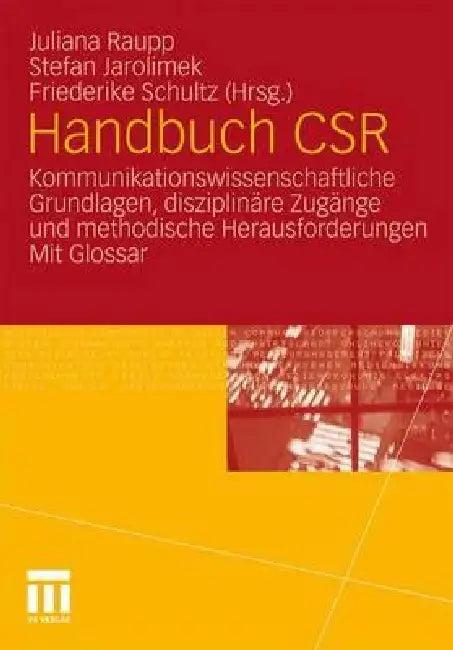 Handbuch Csr (English, Juliana Raupp | Stefan Jarolimek | Friederike Schultz)