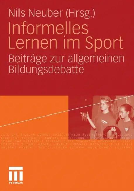 Informelles Lernen Im Sport (English, Nils Neuber)