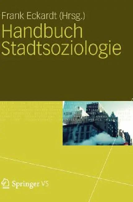 Handbuch Stadtsoziologie (English, Frank Eckardt)