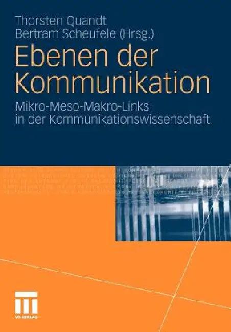 Ebenen Der Kommunikation (English, Thorsten Quandt | Bertram Scheufele)