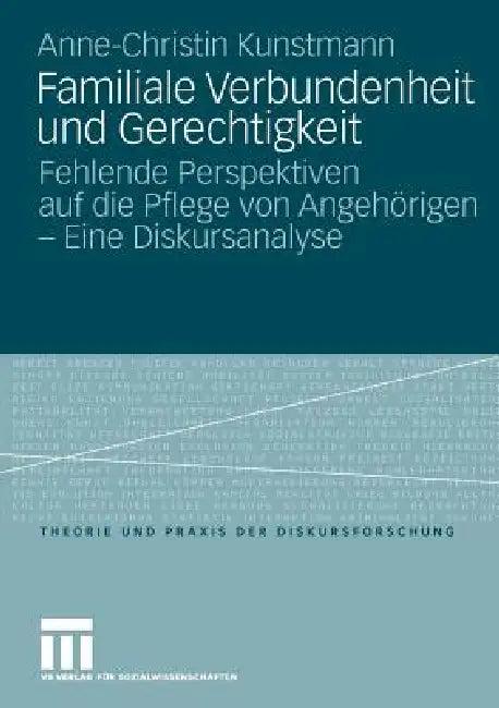 Familiale Verbundenheit Und Gerechtigkeit (English, Anne-Christin Kunstmann)