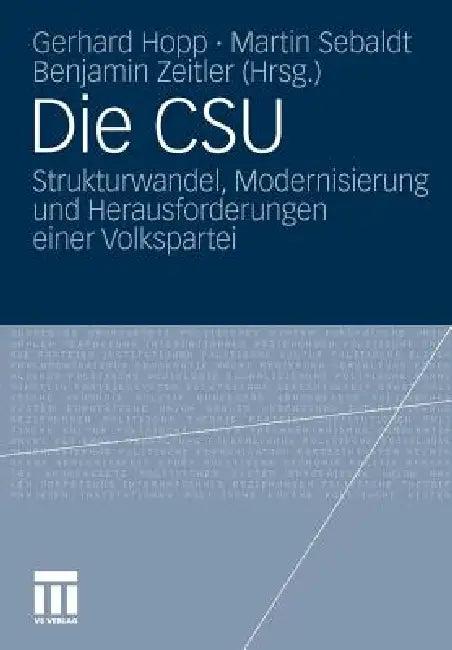 Die CSU (English, Gerhard Hopp | Martin Sebaldt | Benjamin Zeitler)