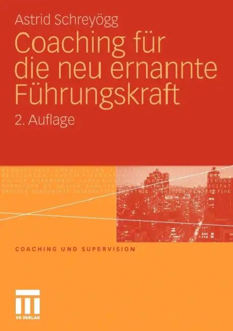 Coaching Für Die Neu Ernannte Führungskraft (English, Astrid Schreyögg)