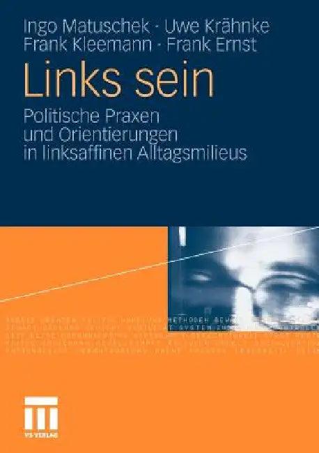 Links Sein (English, Ingo Matuschek | Uwe Krähnke | Frank Kleemann)