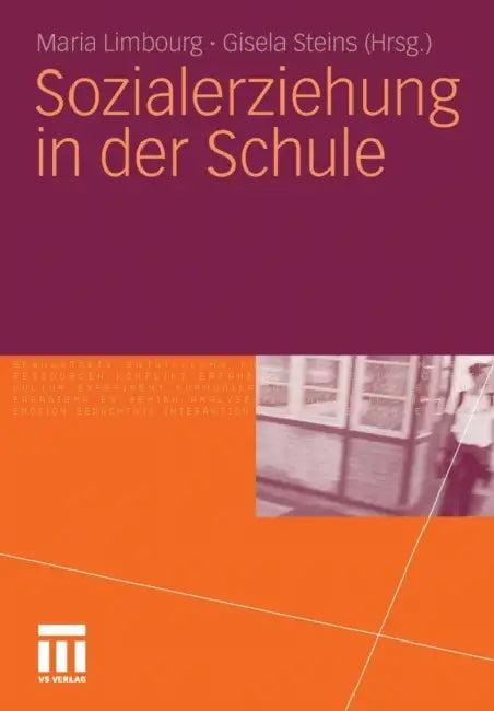 Sozialerziehung in Der Schule (English, Maria Limbourg | Gisela Steins)