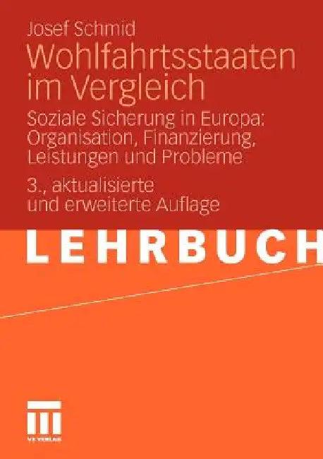 Wohlfahrtsstaaten Im Vergleich (English, Josef Schmid)