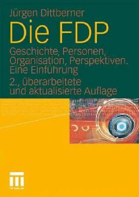 Die Fdp (English, Jürgen Dittberner)