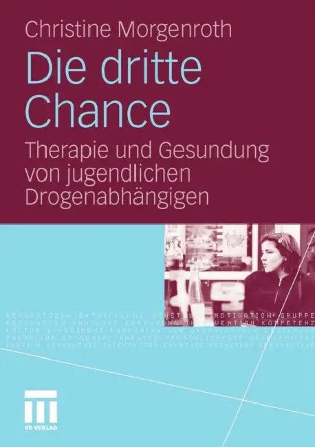 Die Dritte Chance (English, Christine Morgenroth)