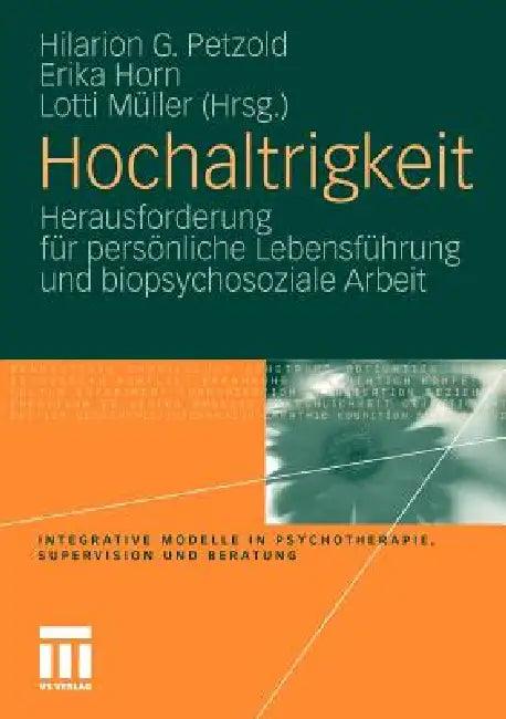 Hochaltrigkeit (English, Hilarion G. Petzold | Erika Horn | Lotti Müller)