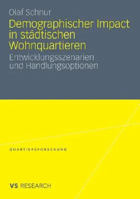 Demographischer Impact in Städtischen Wohnquartieren (English, Olaf Schnur)