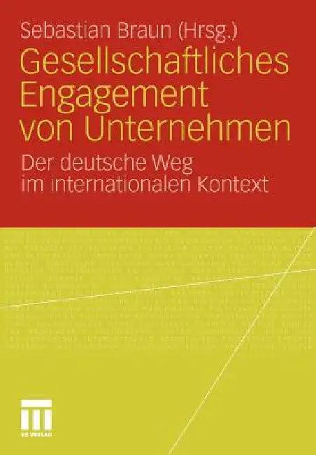Gesellschaftliches Engagement Von Unternehmen (English, Sebastian Braun)