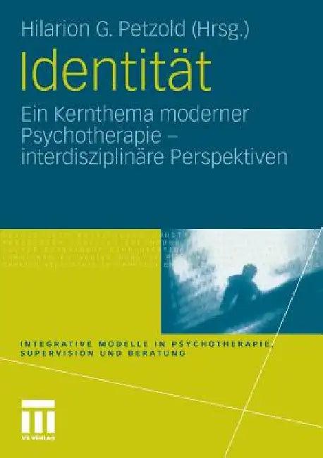 Identität (English, Hilarion G. Petzold)