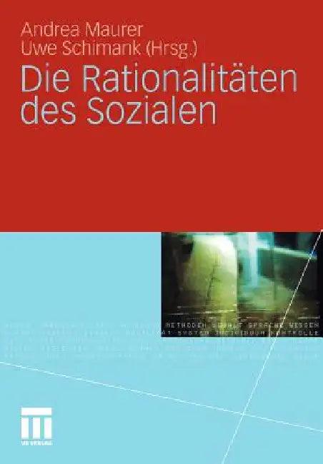 Die Rationalitäten Des Sozialen (English, Andrea Maurer | Uwe Schimank)