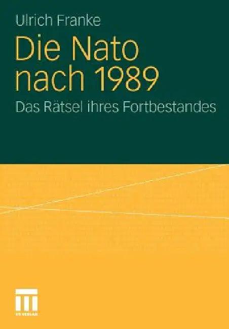 Die NATO Nach 1989 (English, Ulrich Franke)