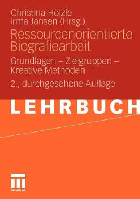 Ressourcenorientierte Biografiearbeit (English, Christina Hölzle | Irma Jansen)