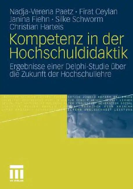 Kompetenz in Der Hochschuldidaktik (English, Nadja-Verena Paetz | Firat Ceylan | Janina Fiehn)