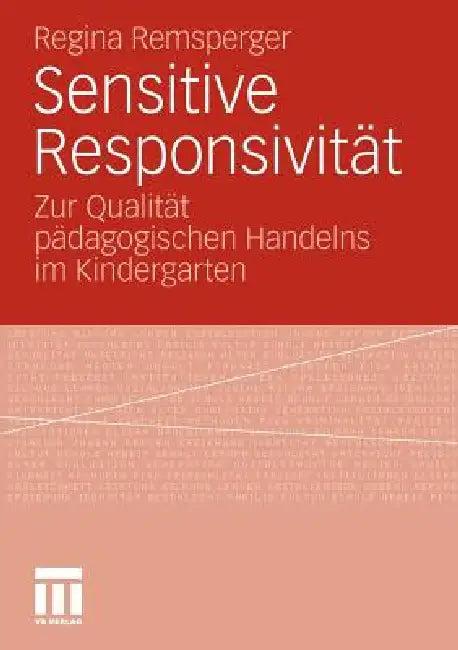 Sensitive Responsivität (English, Regina Remsperger)