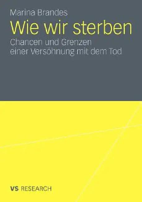 Wie Wir Sterben (English, Marina Brandes)