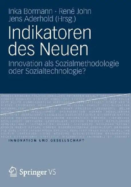Indikatoren Des Neuen (English, Inka Bormann | René John | Jens Aderhold)