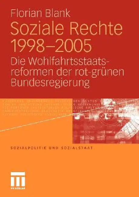 Soziale Rechte 1998-2005 (English, Florian Blank)