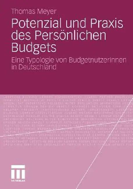 Potenzial Und PRAXIS Des Persönlichen Budgets (English, Thomas Meyer)