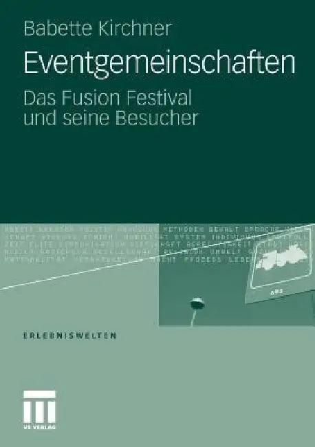 Eventgemeinschaften (English, Babette Kirchner | Ronald Hitzler)