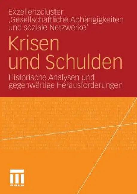 Krisen Und Schulden (English, Curt Wolfgang Hergenröder)