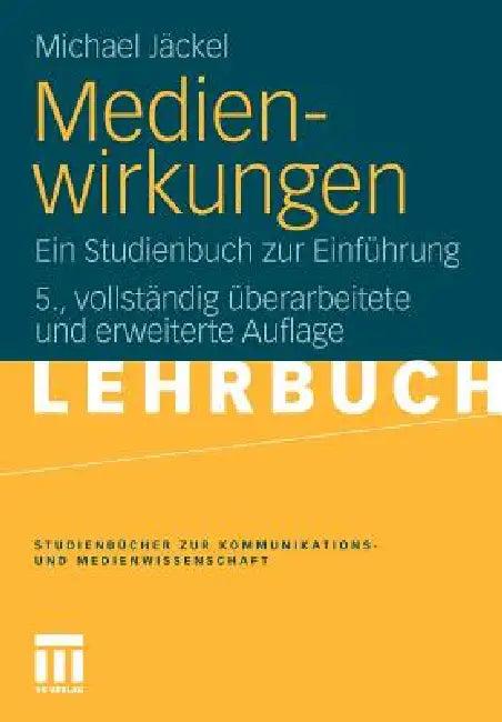 Medienwirkungen (English, Michael Jäckel)