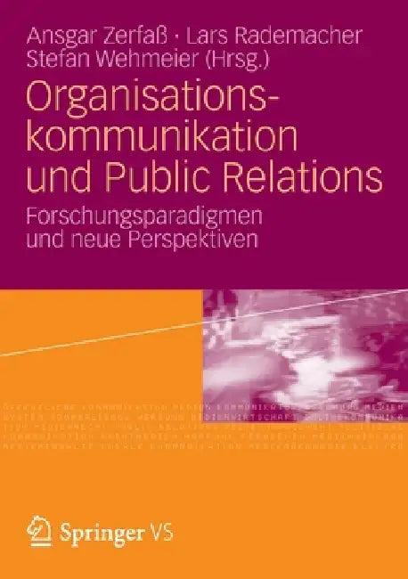 Organisationskommunikation Und Public Relations (English, Ansgar Zerfaß | Lars Rademacher | Stefan Wehmeier)