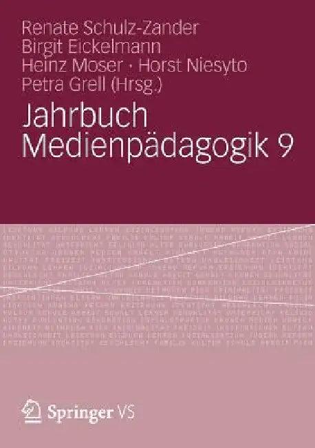 Jahrbuch Medienpädagogik 9 (English, Renate Schulz-Zander | Birgit Eickelmann | Heinz Moser)