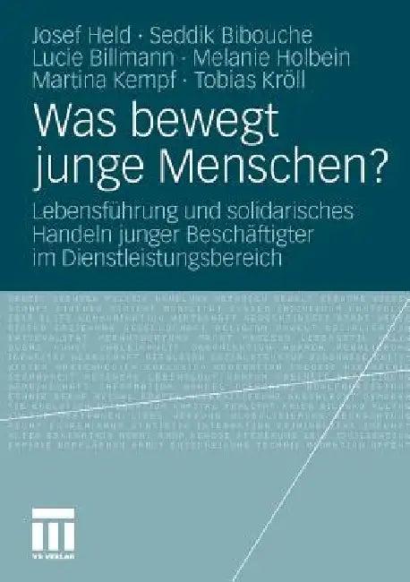 Was Bewegt Junge Menschen? (English, Josef Held | Seddik Bibouche | Lucie Billmann)