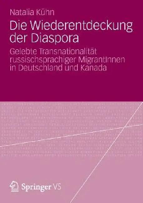 Die Wiederentdeckung Der Diaspora (English, Natalia Kühn)